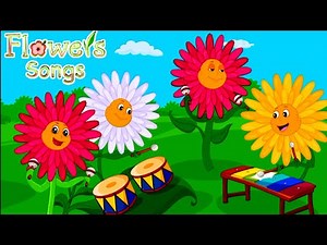 Flowers Songs: Nature's Beauty in Music | Fun Flower Song for Kids