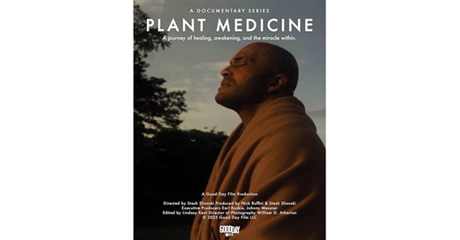 'Plant Medicine' Docuseries Premieres on Gaia.com and Kinema
