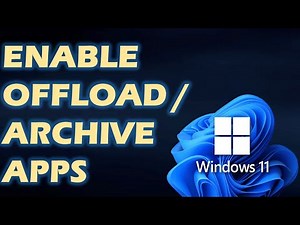 How to Allow Windows 11 to "Archive or Offload Apps" You Don’t Use