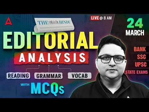 Editorial Analysis | 24th March, 2026 | Vocab, Reading, Grammar, MCQs | The Hindu Analysis