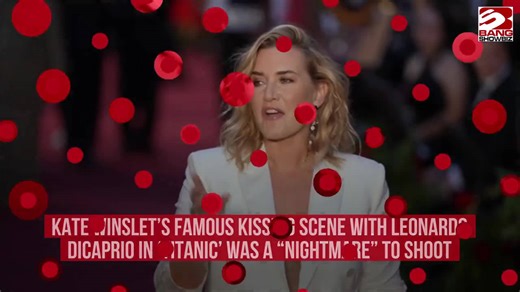 Kate Winslet’s famous kissing scene with Leonardo DiCaprio in ‘Titanic’ was a “nightmare” to shoot