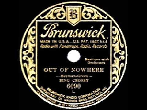 1931 HITS ARCHIVE: Out Of Nowhere - Bing Crosby