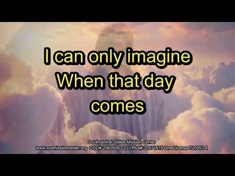 Lyric Video I can only Imagine - Mercy Me