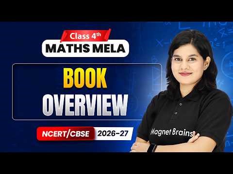 Class 4th Mathematics (MathsMela) – Book Overview and Strategy | NCERT/CBSE 2026-27
