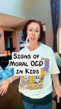 Signs of Moral OCD in Kids