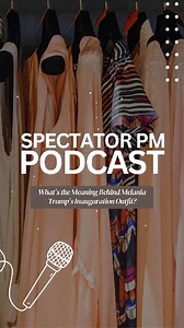 9 comments | What’s the Meaning Behind Melania Trump’s Inauguration Outfit? WATCH the full Spectator PM podcast here: https://spectator.org/spectator-pm-ep105-meaning-melania-trump-inauguration-outfit/ | The American Spectator | Facebook