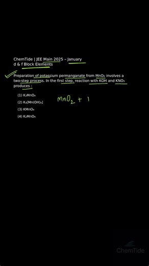 Chemtide on Instagram: "KMnO₄ ka preparation 😈 Full D–F block PYQs explained on YT channel 🔥,link 👇 https://youtu.be/Su7uLOAgiiQ?si=nhks3bRv3rphrd7d #KMnO4 #PreparationMethod #InorganicChemistry #JEEPYQ #ChemTide"