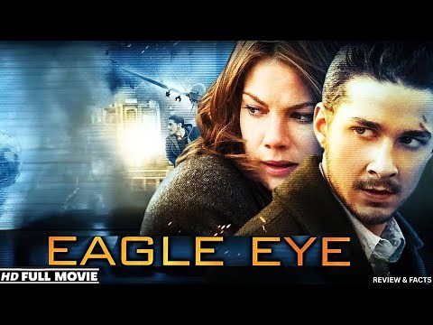 Eagle Eye Full Movie (2008) Watch Now | New Action Movie | Full Movie In English | Review & Facts