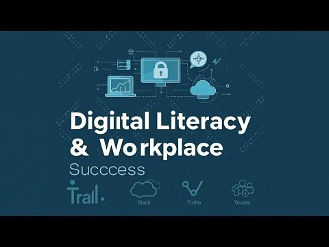 Digital Literacy Explained: Importance, Skills & Workplace Impact | Complete Guide 2025