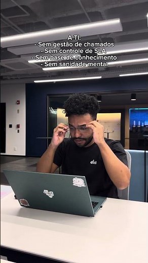 Você abrindo seu chamado e a TI operando no modo sobrevivência... #deskmanager #inovacaoempresarial