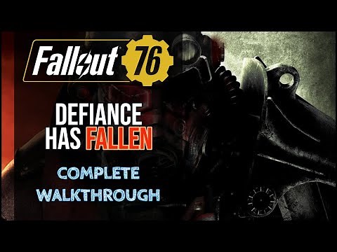 Fallout 76 - Defiance Has Fallen Quest (Brotherhood Of Steel)