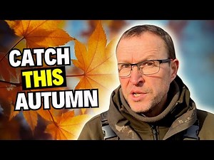 Carp Fishing: Getting It Right For AUTUMN Bites 🍂