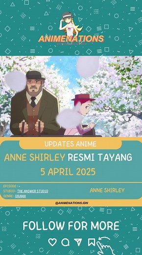 Anime Adaptasi Anne Shirley Tayang 5 April 2025