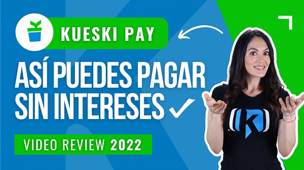 Kueski Pay: cómo funciona el servicio de Compra Ahora y Paga Después