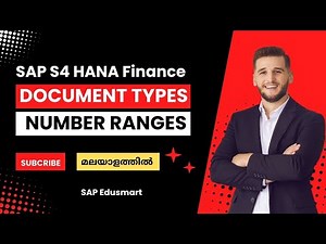 Document Types and Number Ranges in SAP | FI Global Settings | SAP S4 Hana Finance | Class - 14