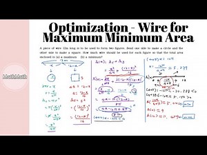 Differentiation - HOW TO: Optimization Problems - Wire for Maximum Minimum Area