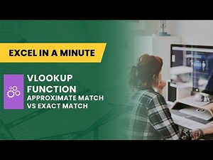 HOW TO USE VLOOKUP APPROXIMATE VS EXACT MATCH BY EXCEL IN A MINUTE