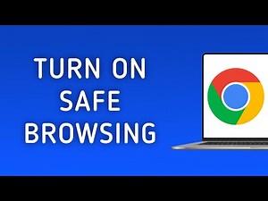 How To Turn On Safe Browsing In Chrome PC
