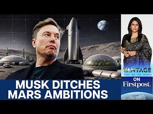 Why Elon Musk, SpaceX's Focus Is Shifting From Mars to the Moon | Vantage with Palki Sharma