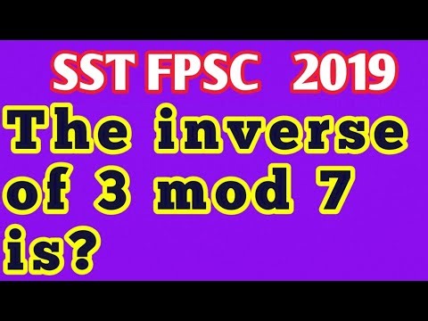The inverse of 3 mod 7 is ?||Which is equivalent to 3 modulo 7?||How to solve 3 mod 5