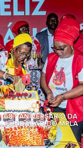 68.º ANIVERSÁRIO DA FUNDAÇÃO DO MPLA 𝐃𝐈𝐏/𝐂𝐏𝐏𝐋 MPLA-SERVIR O POVO E FAZER ANGOLA CRESCER