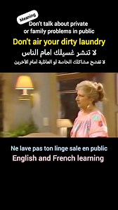 Don't air your dirty laundry.... | English and French Learning