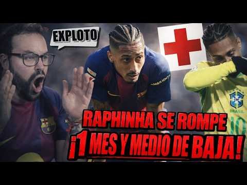 💥¡EXPLOTO! RAPHINHA se ROMPE ¡MES y MEDIO de BAJA! ADIÓS CHAMPIONS ¡YA BASTA!