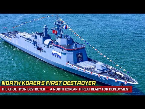 North Korea’s Choe Hyon Destroyer Ready for Action Against the US and Allies