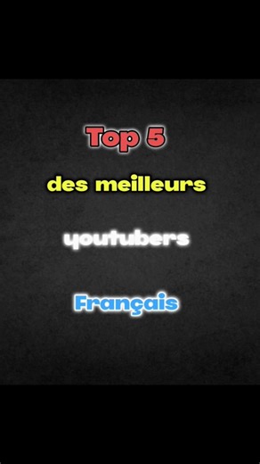 Le top 5 des meilleurs youtubers français 🤌#youtube#edit#
