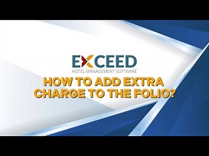 How to add Charges to Guest Folio in Exceed Hotel Software, Cloud Hotel PMS?
