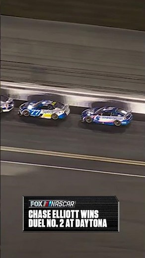 Chase Elliott wins Duel No. 2 🏁 #NASCAR #ChaseElliott #Daytona500