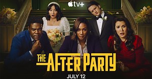 Apple TV ’s global hit murder mystery comedy “The Afterparty” debuts season two trailer ahead of July 12 global premiere