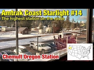 [ USA Station ] Amtrak Coast Starlight, Highest station on the route, Chemult Oregon