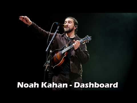 Noah Kahan - Dashboard Lyrics