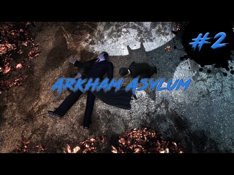 Batman Arkham Asylum Walkthrough | Part 2 – The Asylum’s Depths