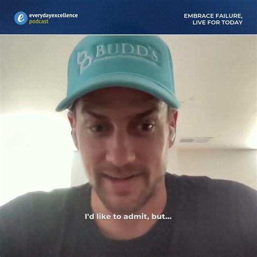 Embrace Failure, Live for Today - Mike Budd | Everyday Excellence