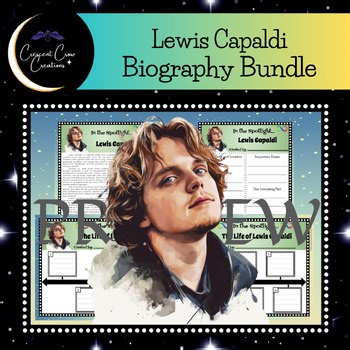 Lewis Capaldi Biography: Informational Text, Bio & Timeline Graphic Organizer