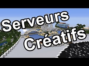 MINECRAFT TUTO - Comment / Où Trouver Un Serveur Créatif Moderne ?