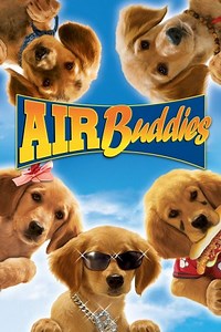 Air Buddies - Película 2006 - Cine.com