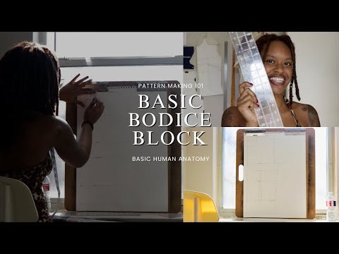 Pattern Making 101 | How to Draft a Basic Bodice Block | Pattern Making = Basic Human Anatomy