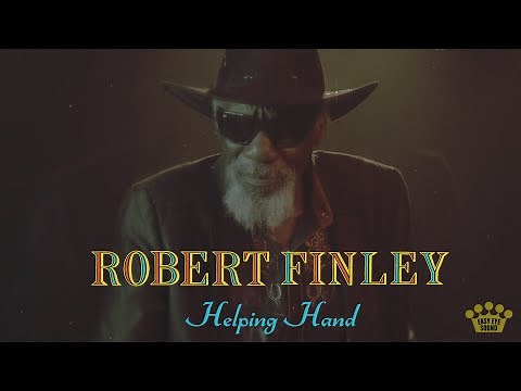 Robert Finley - "Helping Hand" [Official Music Video]