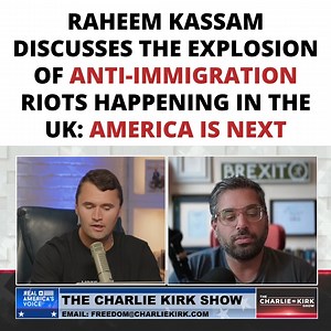 Explaining the Explosion of Anti-Immigration Riots in the UK: America is Next Subscribe to The Charlie Kirk Show: http://apple.co/2VCxGsh Join Charlie Kirk Exclusive today: https://members.charliekirk.com | Charlie Kirk