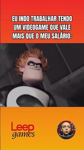 EU INDO TRABALHAR TENDO UM VIDEOGAME QUE VALE MAIS QUE MEU SALÁRIO! #gamer #humor