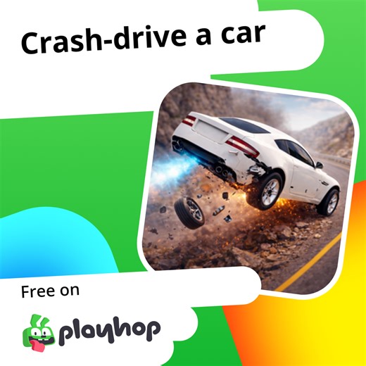 Crash-drive a car: Play Online For Free On Playhop