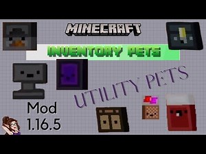 Inventory Pets 1.16.5 Mod Spotlight Part 3 Utility Pets ~ Minecraft Mod Spotlight