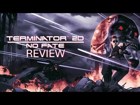Terminator 2D: NO FATE Review — Retro Arcade Action Done Right
