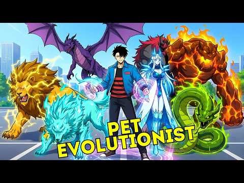 The Only Summoner Who Can Infinitely Evolve His Pets | Manhwa Recap
