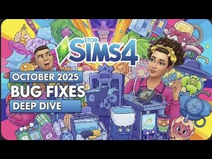 The Sims 4: Latest Update & Bug Fixes Explained!