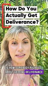 How to Prepare for Deliverance (What to Expect & How Jesus Sets You Free)