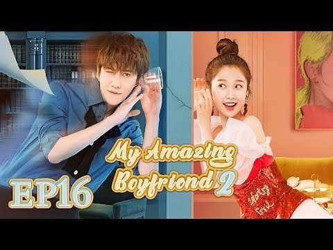 【ENG SUB】My Amazing Boyfriend 2 EP16 —— Starring : MikeAngelo EstherYu【MGTV English】
